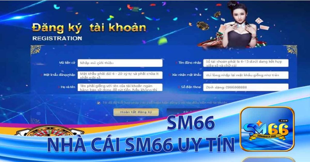 SM66 - Nhà cái SM66 uy tín khi chơi cá cược online siêu hấp dẫn nhất tại Việt Nam